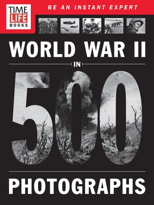 cover image of World War II in 500 Photographs